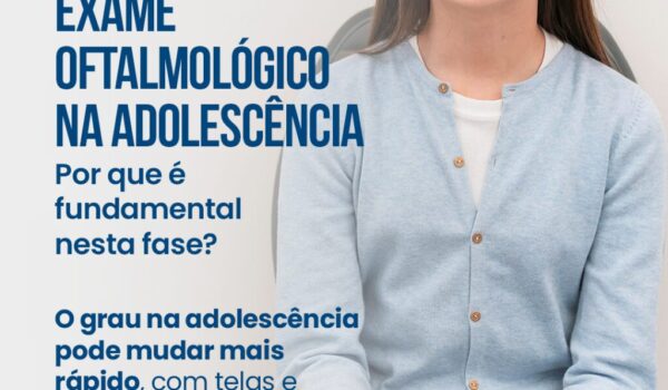 Exame-oftalmológico-na-adolescência Exame-oftalmológico-na-adolescência
